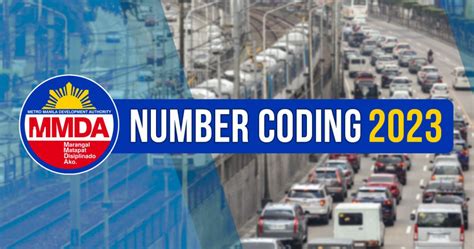 The 2023 Guide to MMDA Number Coding in the Philippines .